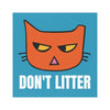 Don't Litter Feral Cat TNR 5x5 Car Magnet